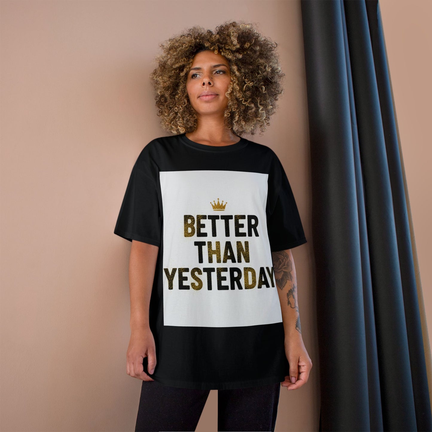 Better Than Yesterday T-Shirt — Motivational Champion Shirt