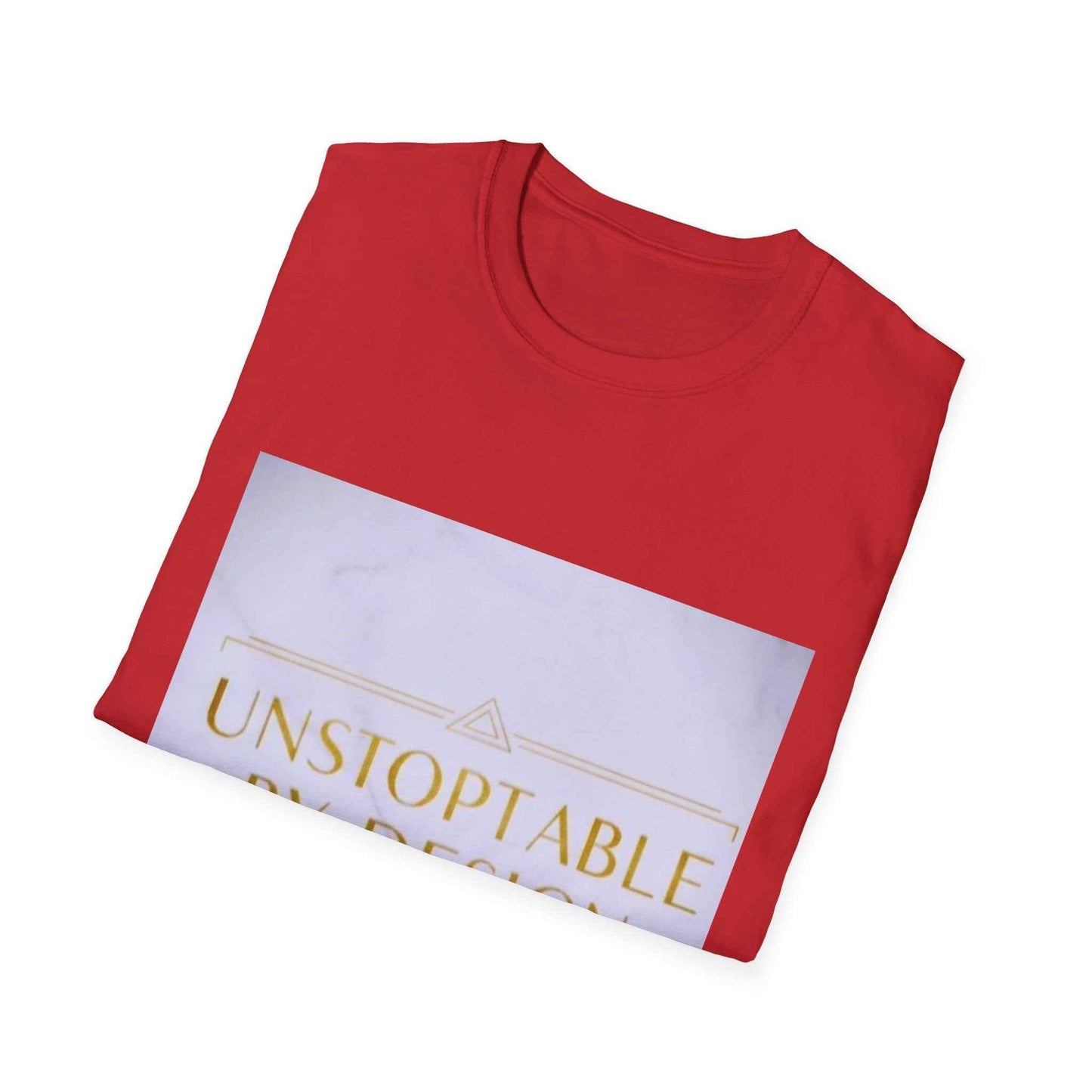 Unstoppable By Design T-Shirt — Inspirational Feminine Motivational Tee
