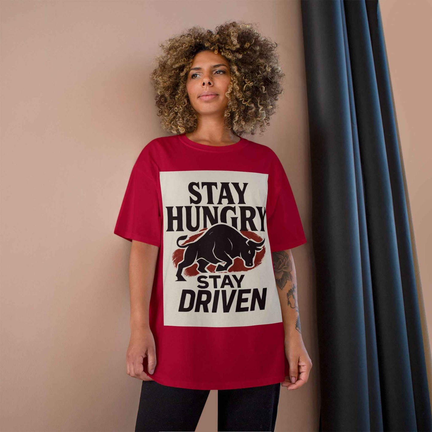 Stay Hungry Stay Driven T-Shirt — Motivational Bull Graphic Tee