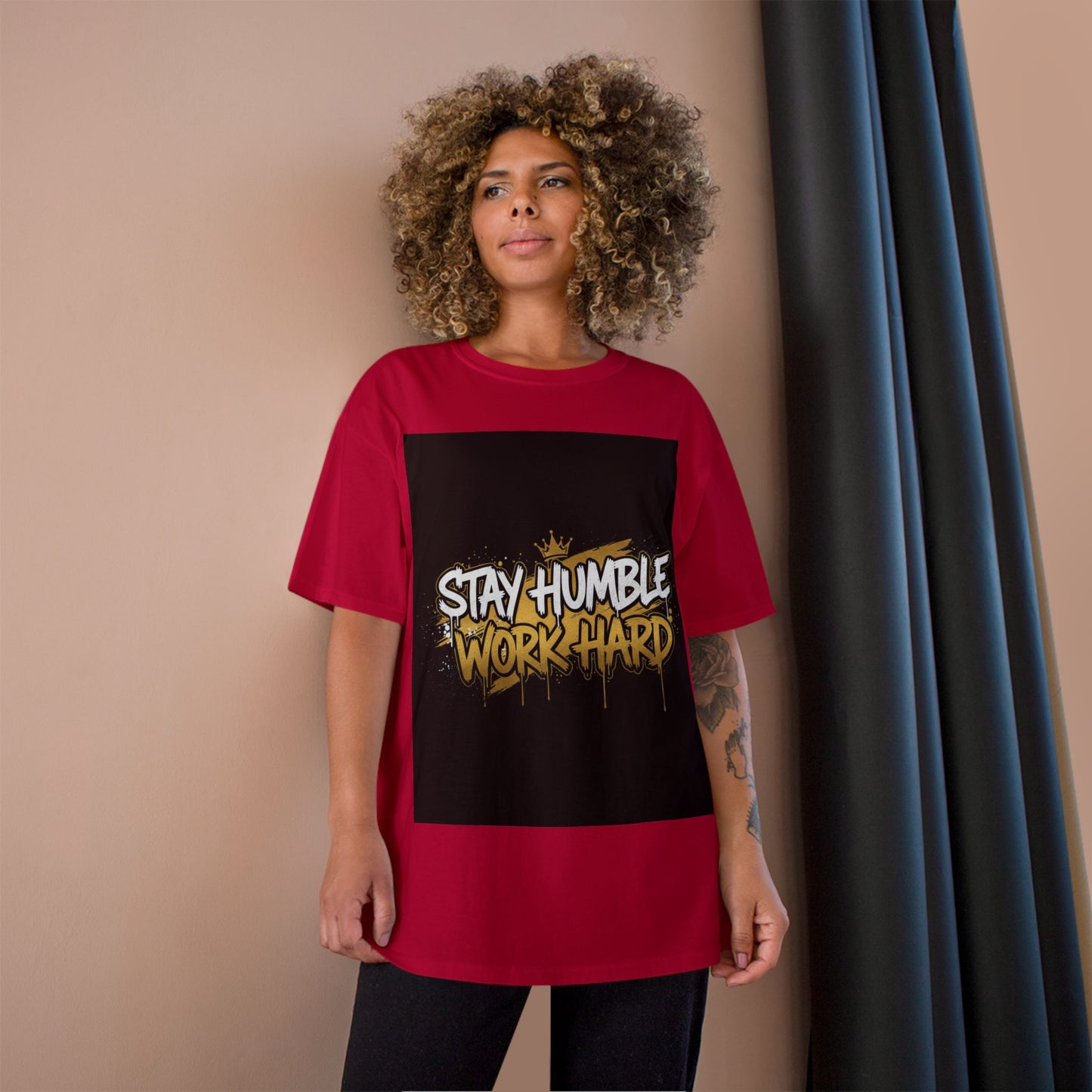 Stay Humble Work Hard T-Shirt