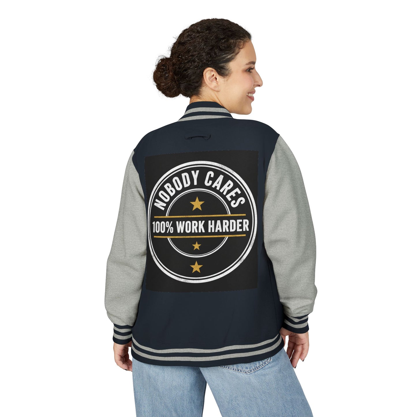 Letterman Jacket — "Nobody Cares, 100% Work Harder" Motivational Varsity Coat