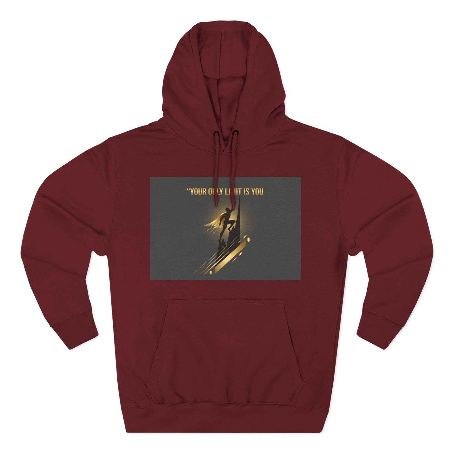 Motivational Graphic Hoodie — “Your Only Limit Is You” Inspirational Fleece Pullover