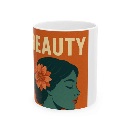 Beauty Affirmation Ceramic Mug | Inspirational Coffee Cup for Self-Love, Gift for Her, Motivational Mug, Positive Vibes Tea Mug