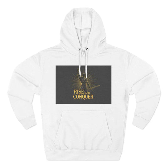 Rise and Conquer Hoodie — Motivational Graphic Fleece Pullover