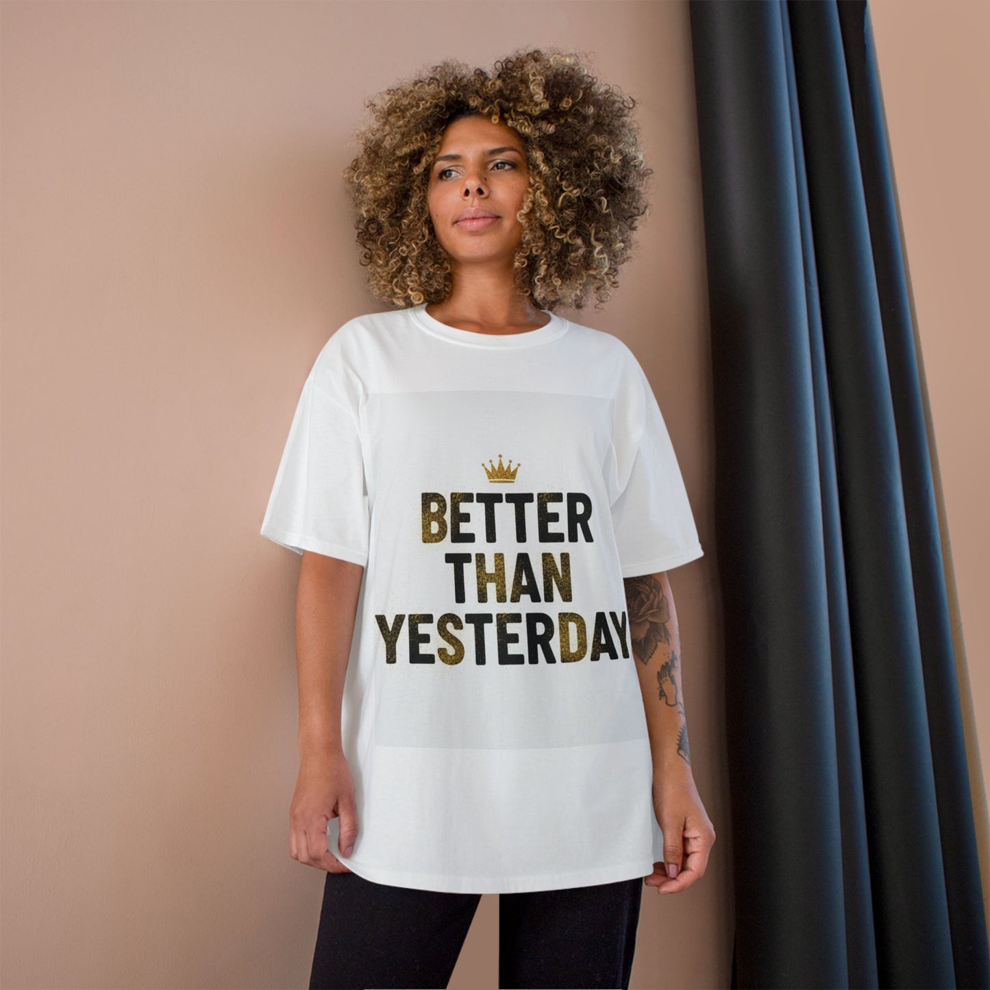 Better Than Yesterday T-Shirt — Motivational Champion Shirt