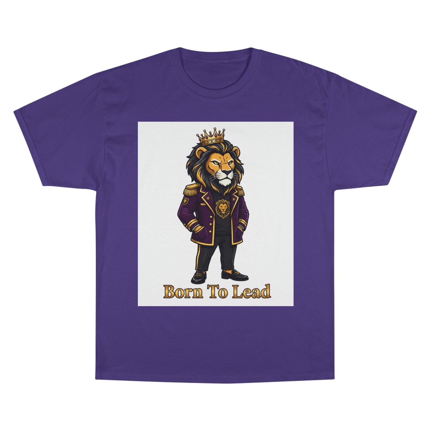 Born To Lead Lion T-Shirt — Regal Crowned Lion Graphic Tee