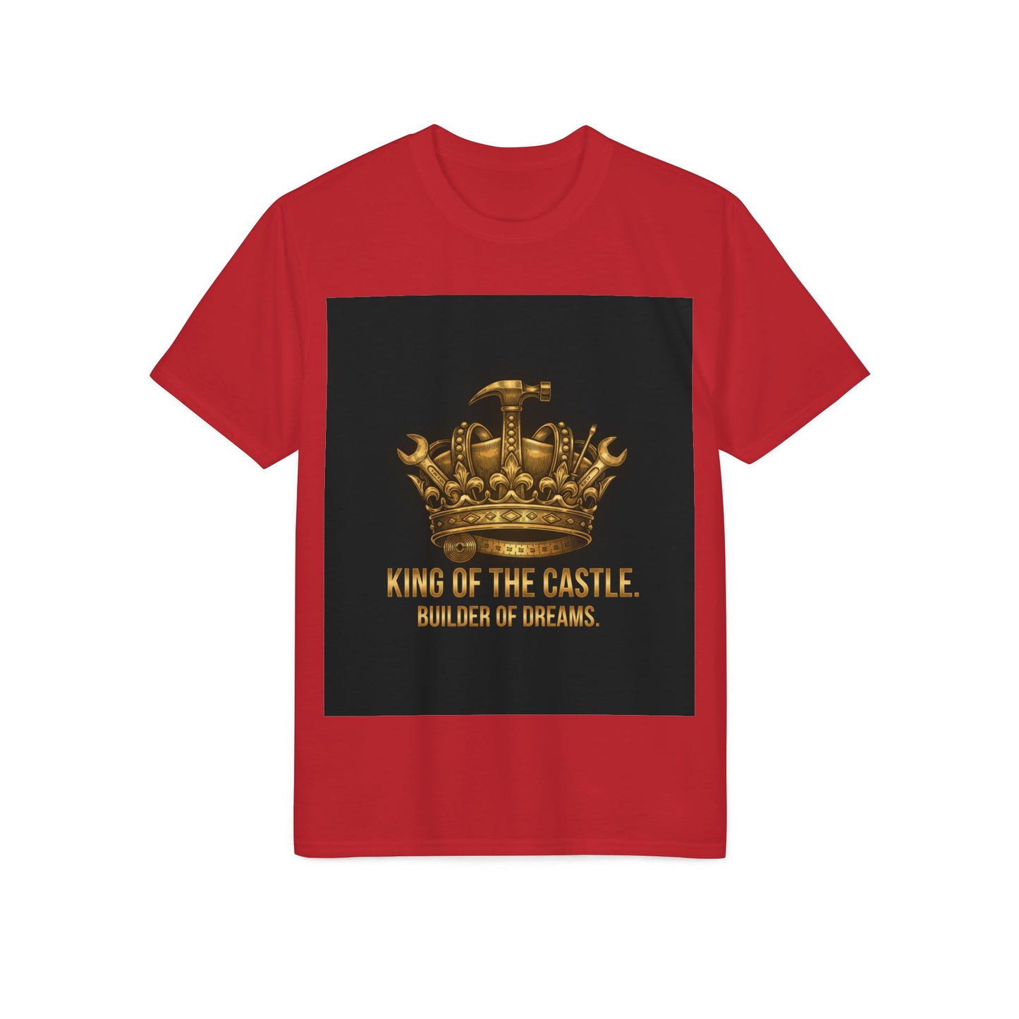 King of the Castle T-Shirt — Builder of Dreams Gold Crown Tee