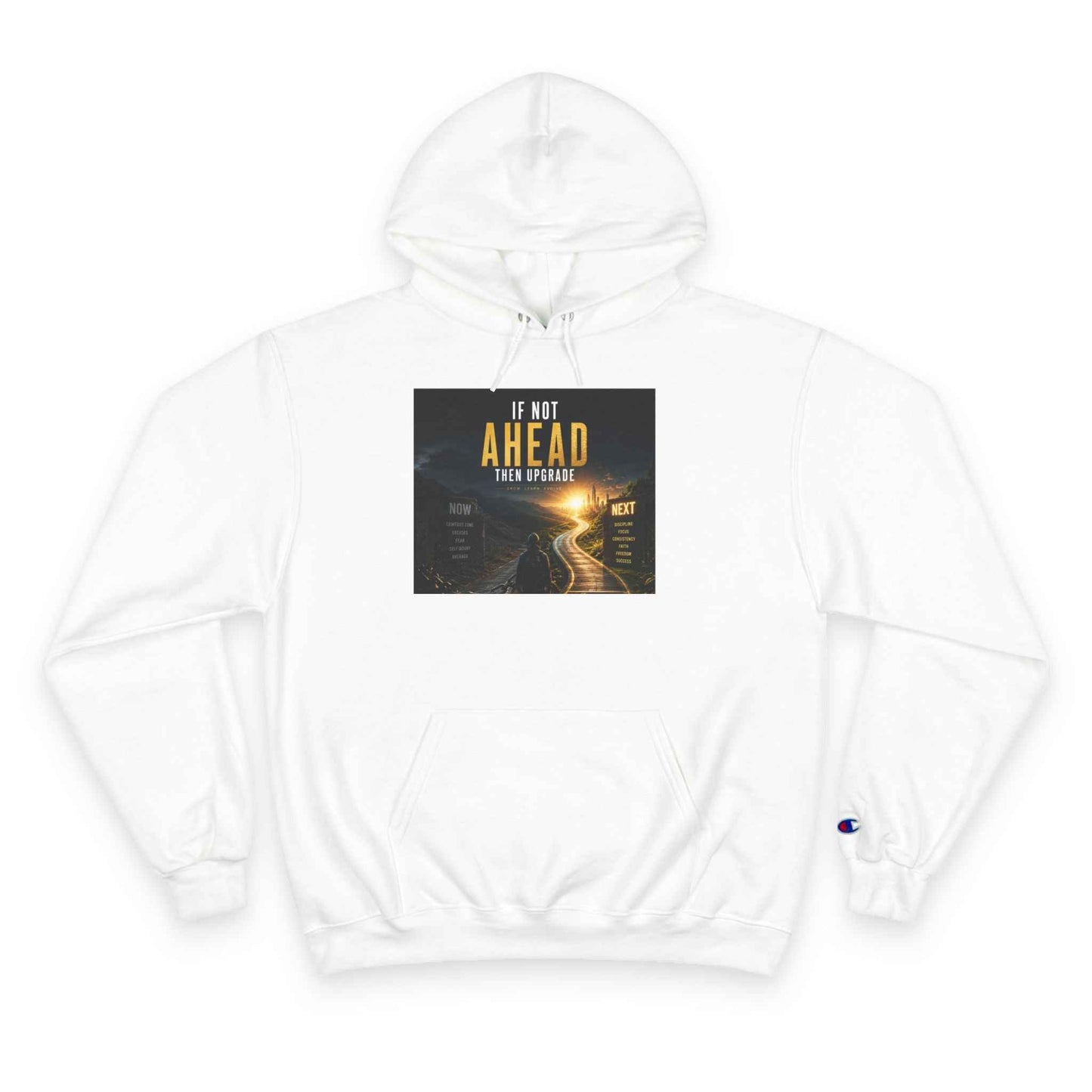 Motivational 'If Not Ahead, Take Aways' Champion Hoodie — Inspirational Road Trip Graphic Hoodie