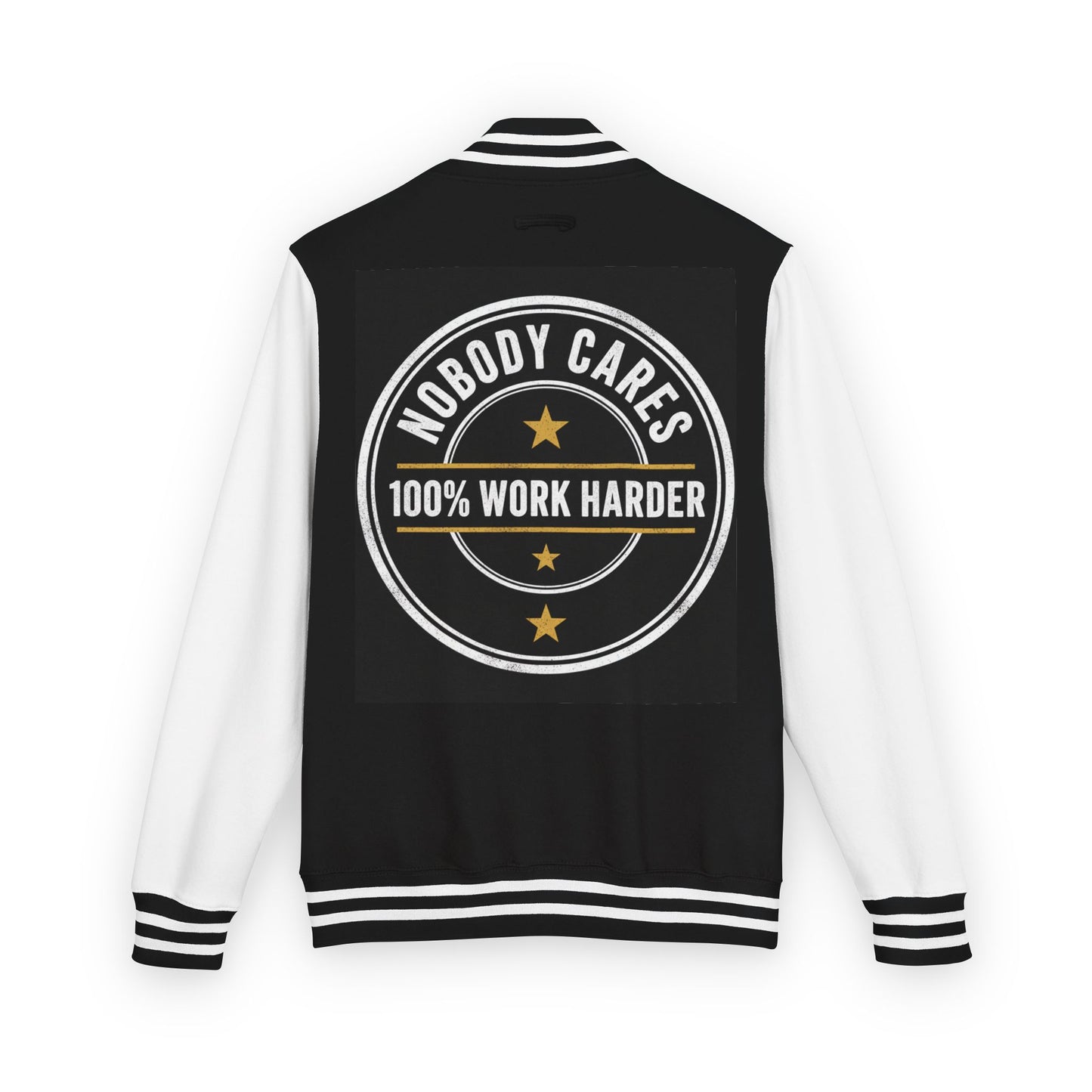 Letterman Jacket — "Nobody Cares, 100% Work Harder" Motivational Varsity Coat