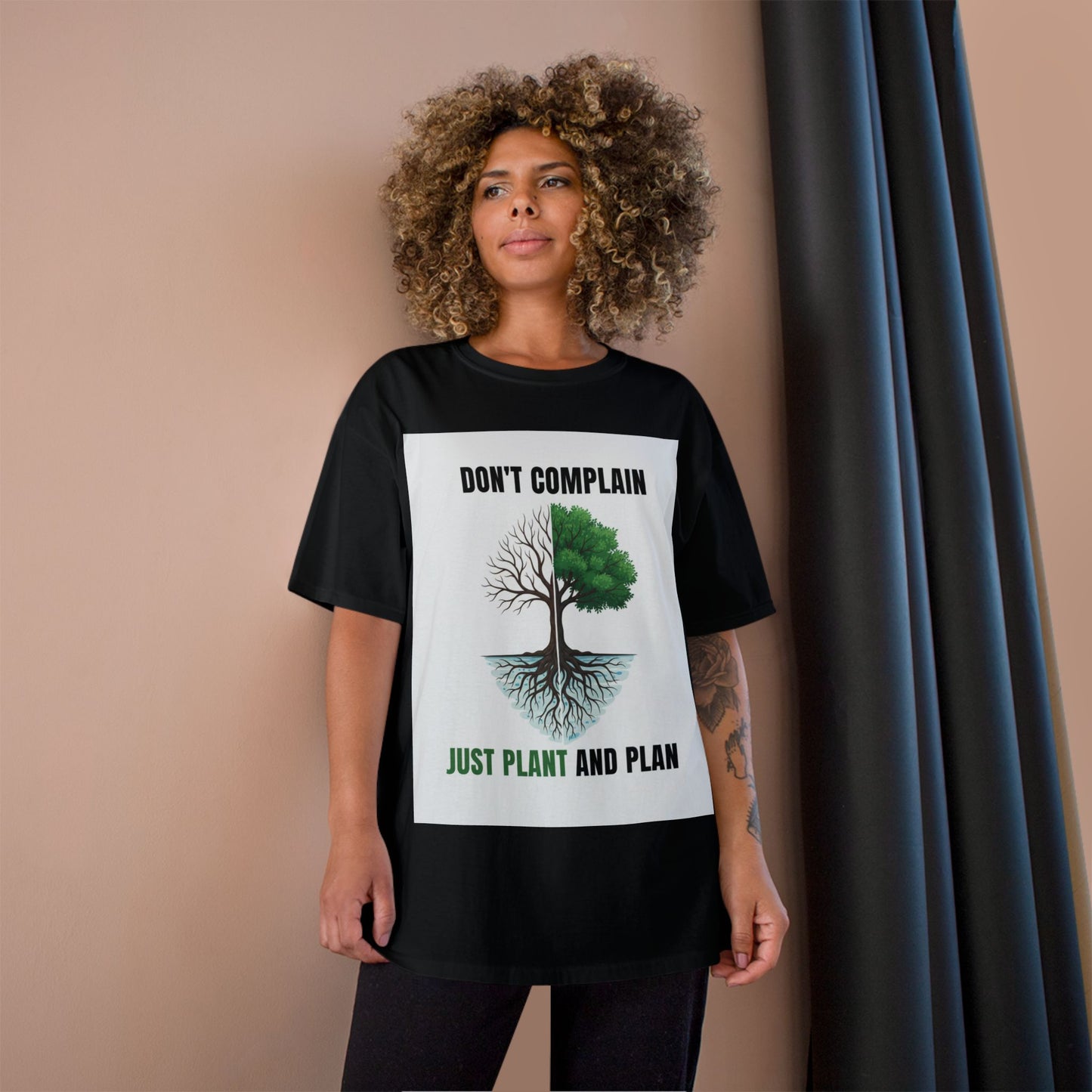 Don't Complain Just Plant And Plan T-Shirt