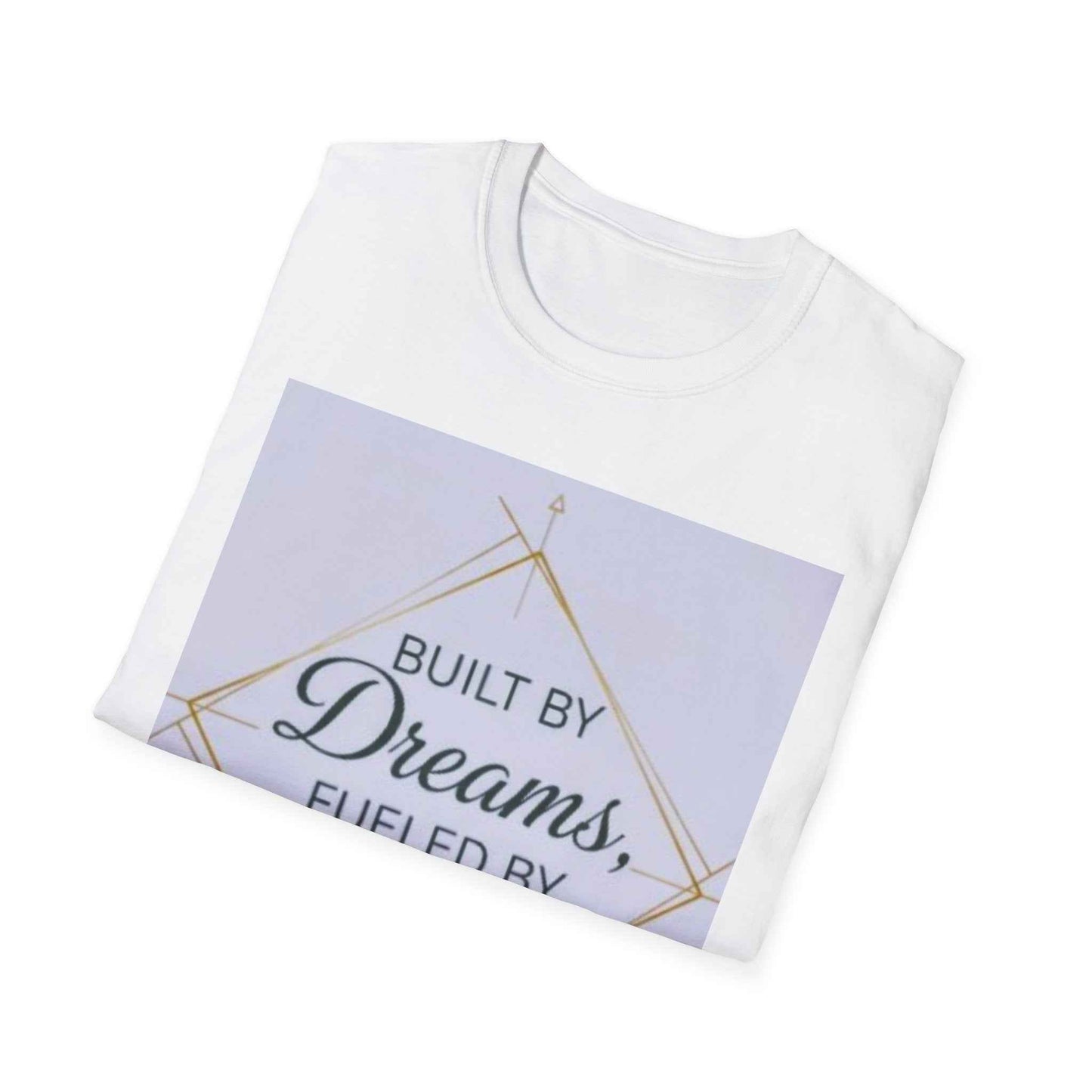 Built by Dreams Fueled by Action T-Shirt