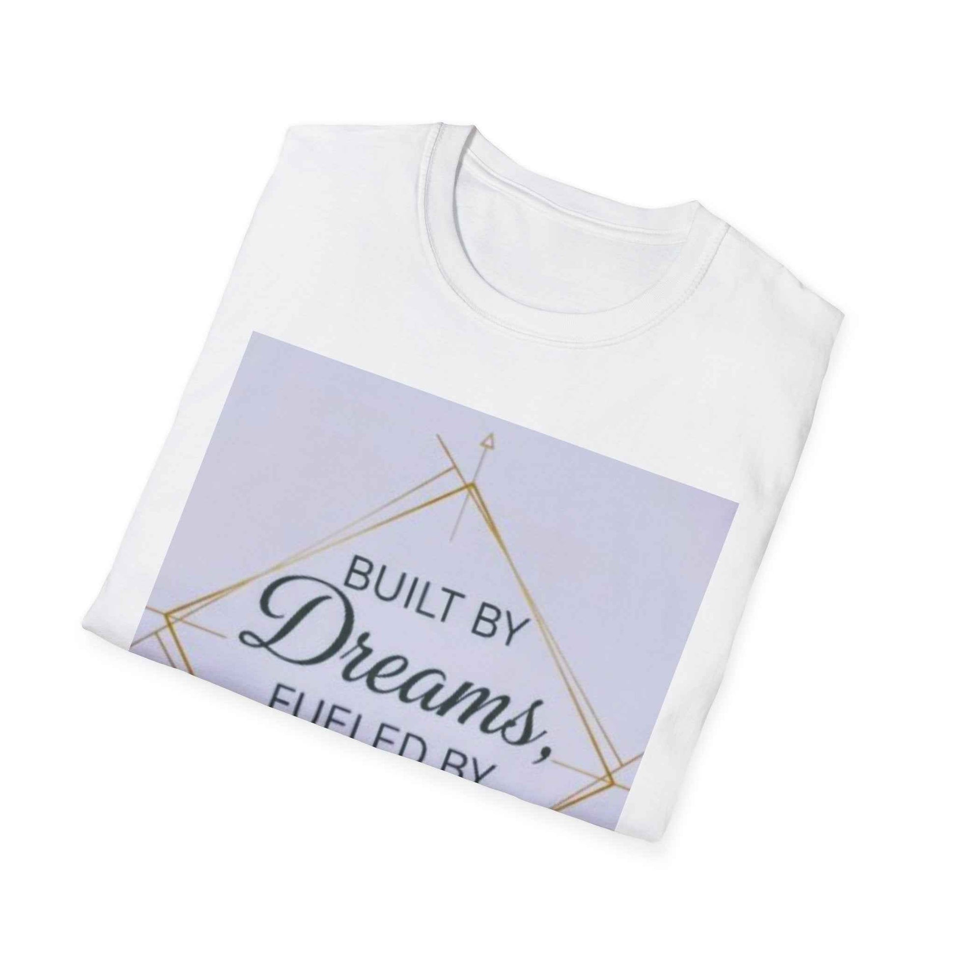 Built by Dreams Fueled by Action T-Shirt