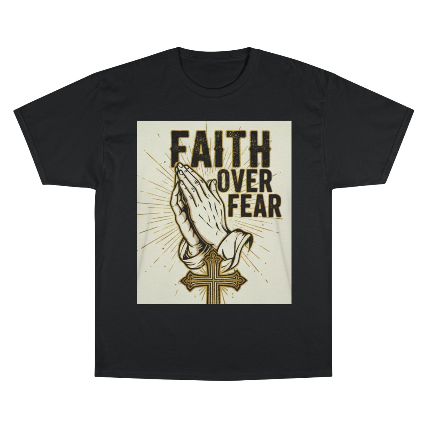 Faith Over Fear Prayer Hands T-Shirt