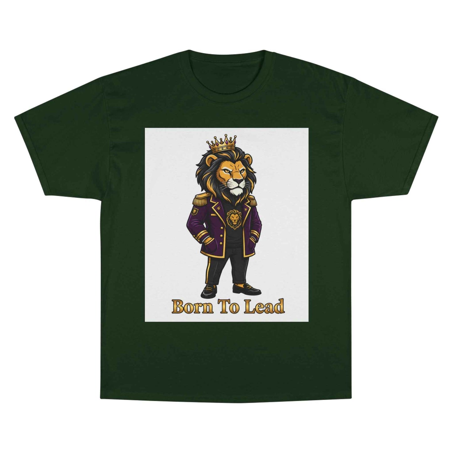 Born To Lead Lion T-Shirt — Regal Crowned Lion Graphic Tee