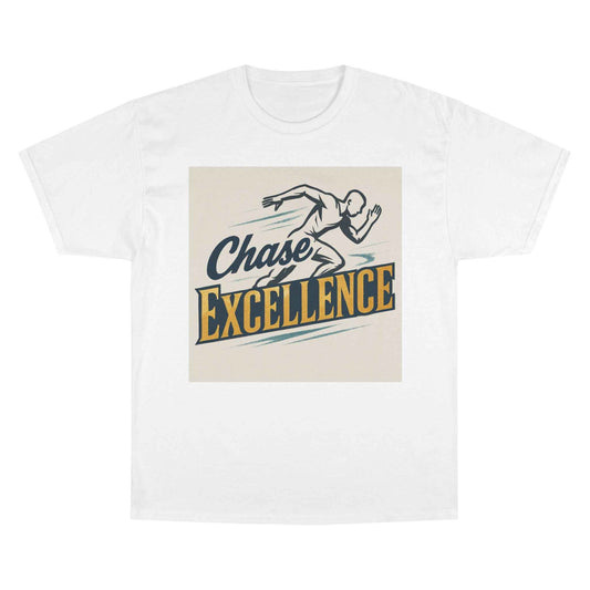 Chase Excellence T-Shirt – Motivational Runner Graphic Tee