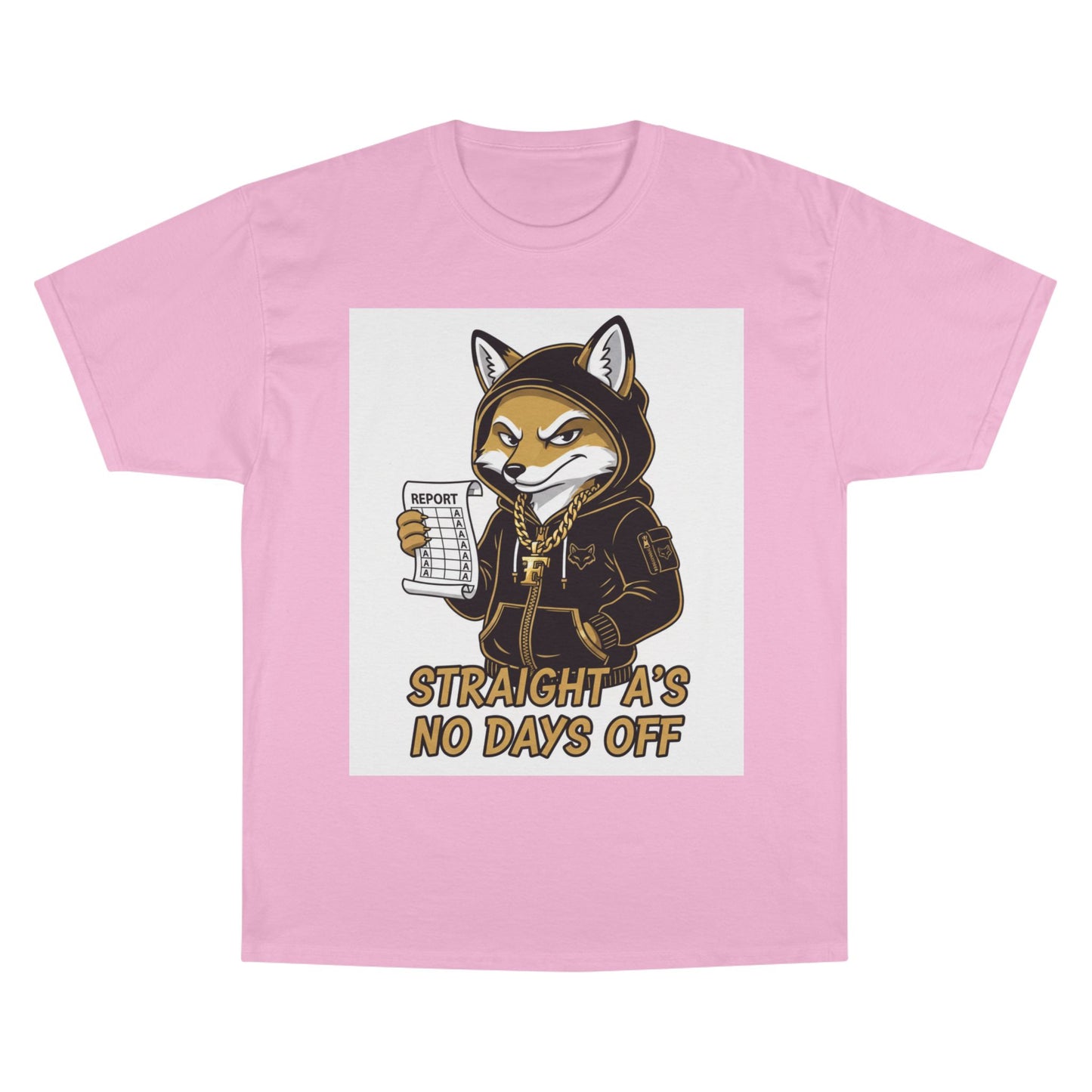 Straight A's No Days Off T-Shirt — Student Champion Tee