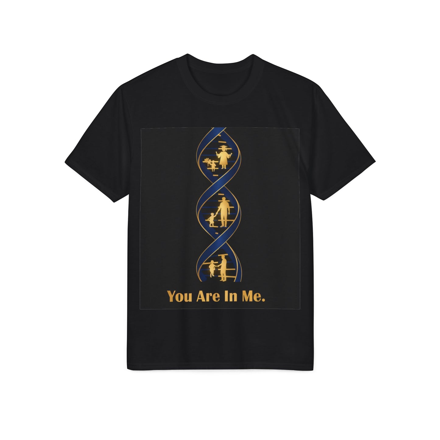 You Are In Me DNA Graphic T-Shirt — Family & Connection Tee