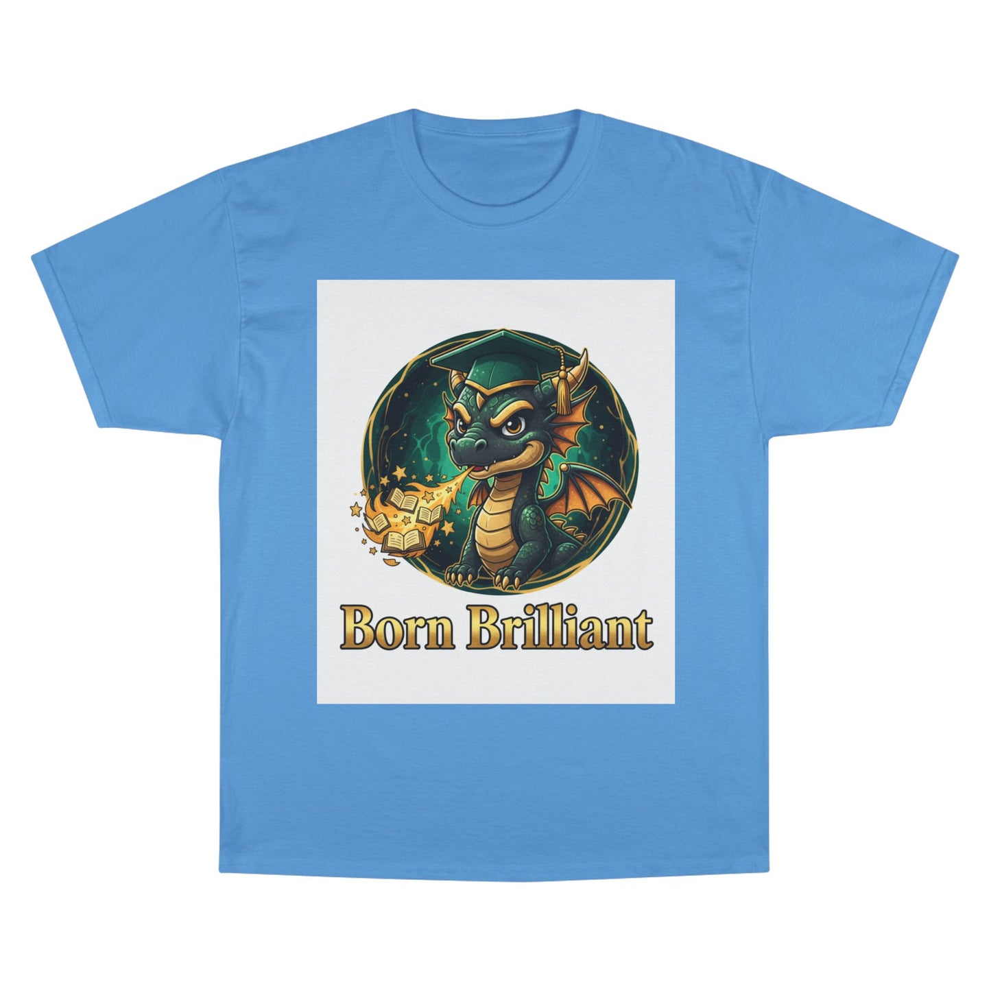 Born Brilliant Dragon T-Shirt