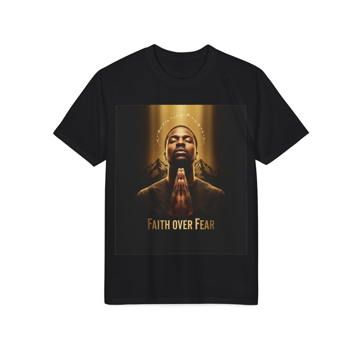 Faith Over Fear T-Shirt — Inspirational Prayer Graphic Tee