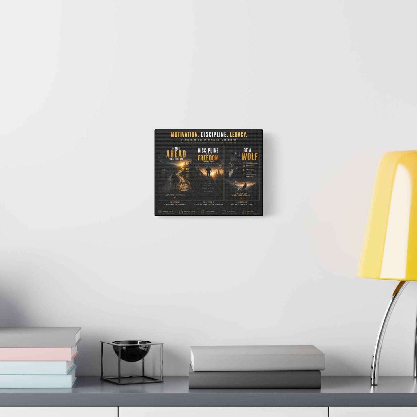 Motivation. Discipline. Legacy. — Inspirational Wall Canvas with 'Be a Wolf' & 'Discipline Equals Freedom' Posters