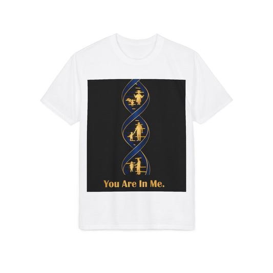 You Are In Me DNA Graphic T-Shirt — Family & Connection Tee