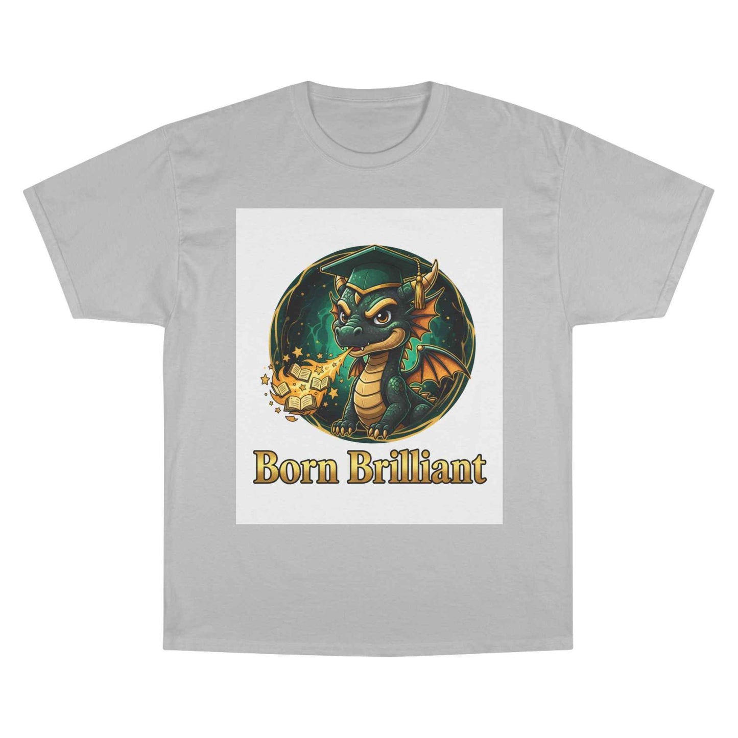 Born Brilliant Dragon T-Shirt