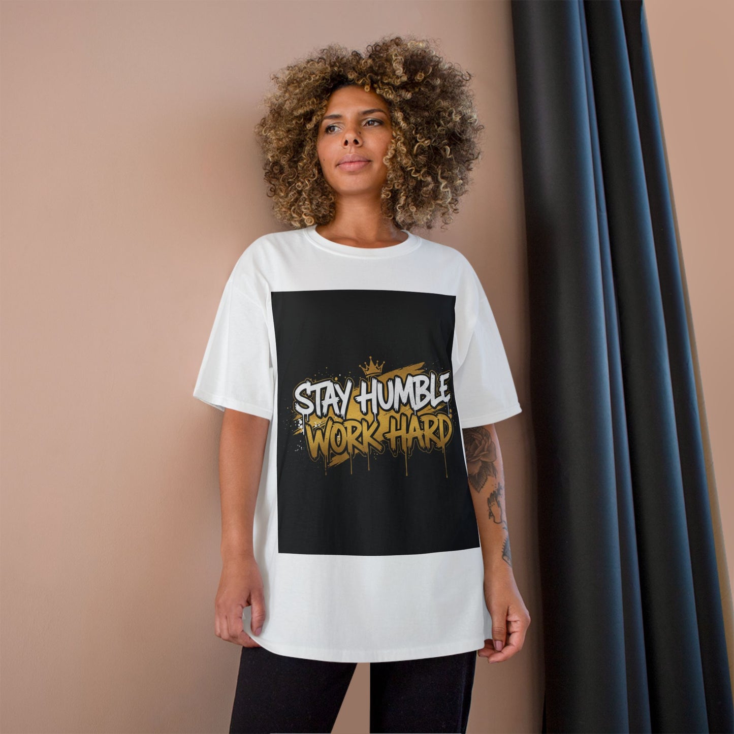 Stay Humble Work Hard T-Shirt