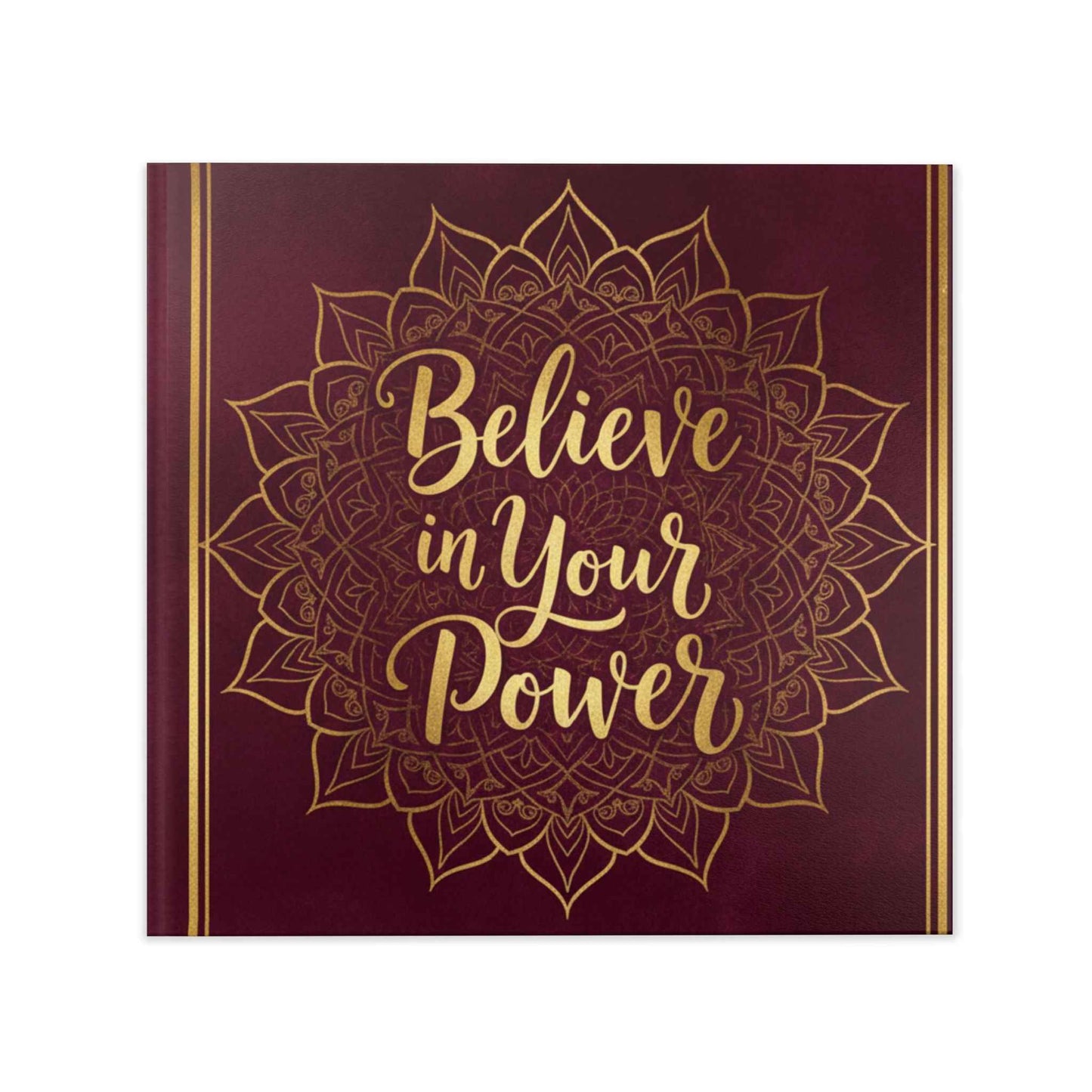 Believe in Your Power Hardcover Photo Book — Inspirational Keepsake
