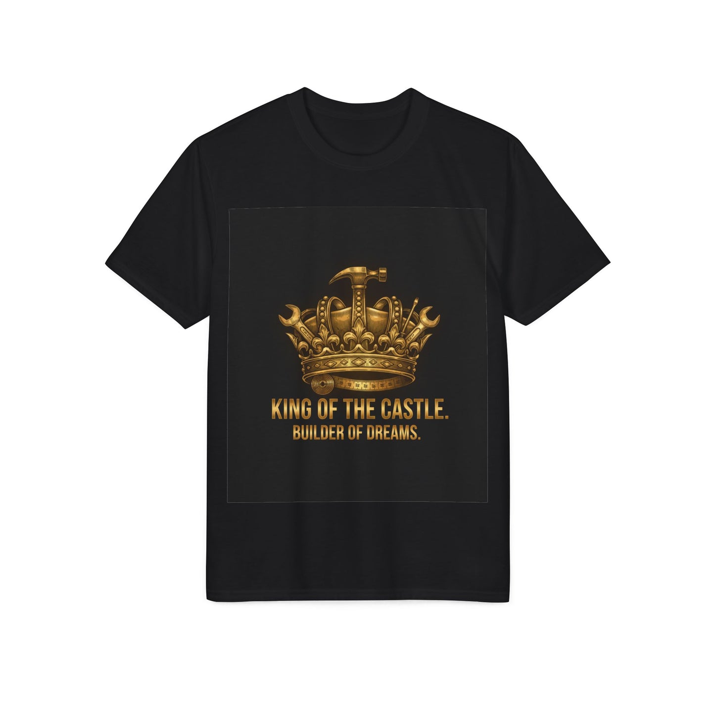 King of the Castle T-Shirt — Builder of Dreams Gold Crown Tee