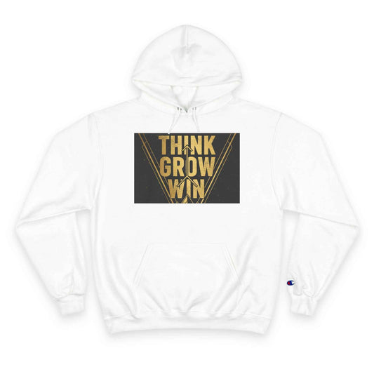 Think Grow Win Hoodie — Motivational Champion Pullover