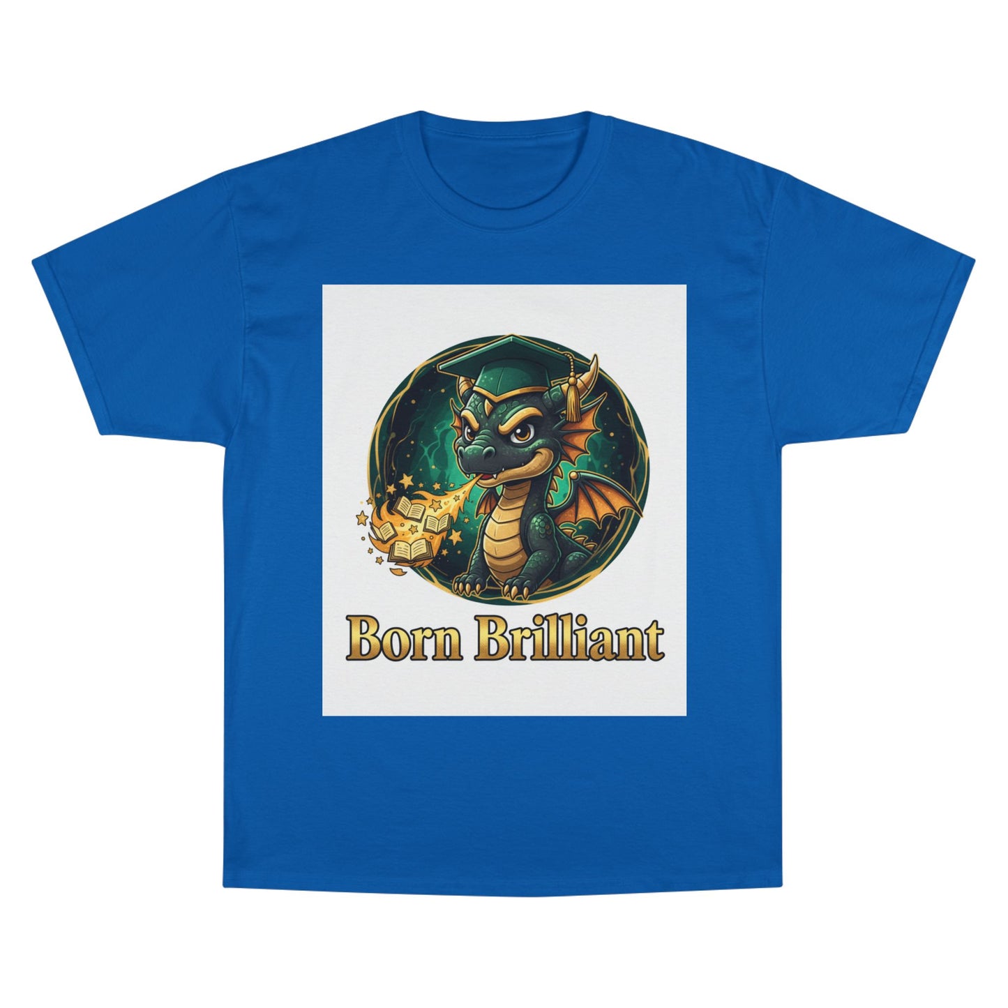Born Brilliant Dragon T-Shirt