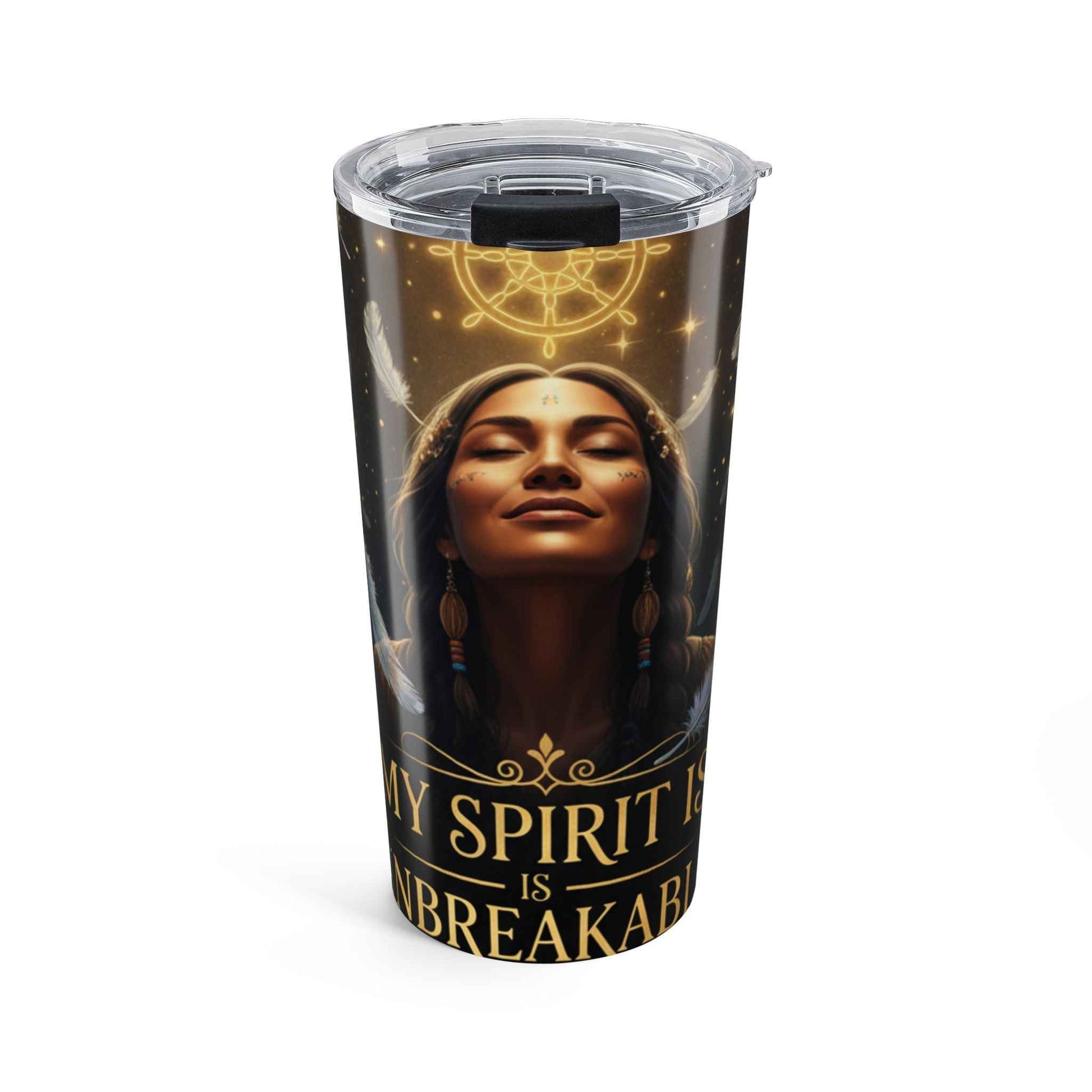 20oz Spirit Tumbler — "My Spirit Is Unbreakable" Native-Inspired Travel Mug