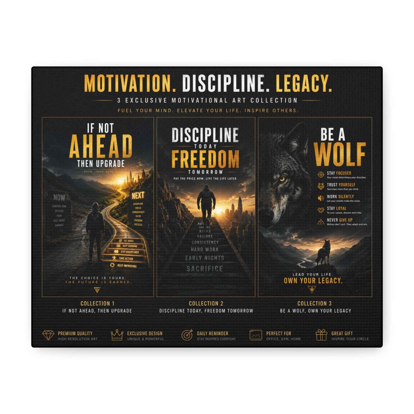 Motivation. Discipline. Legacy. — Inspirational Wall Canvas with 'Be a Wolf' & 'Discipline Equals Freedom' Posters