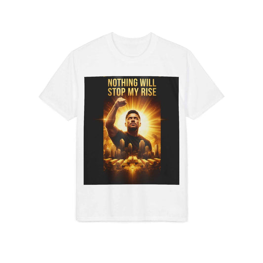 Motivational Graphic T-Shirt — "Nothing Will Stop My Rise" Inspirational Tee