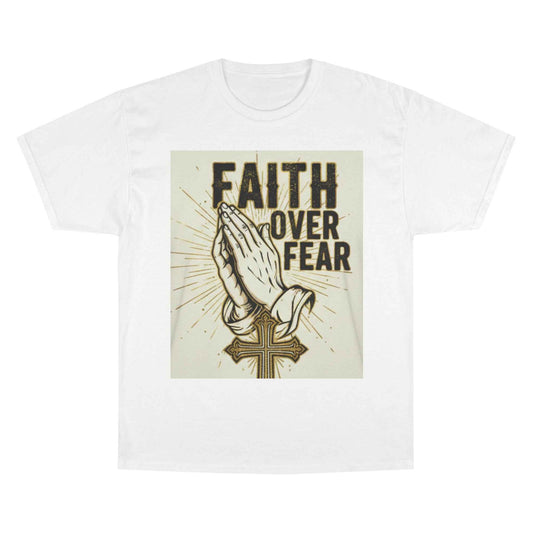 Faith Over Fear Prayer Hands T-Shirt