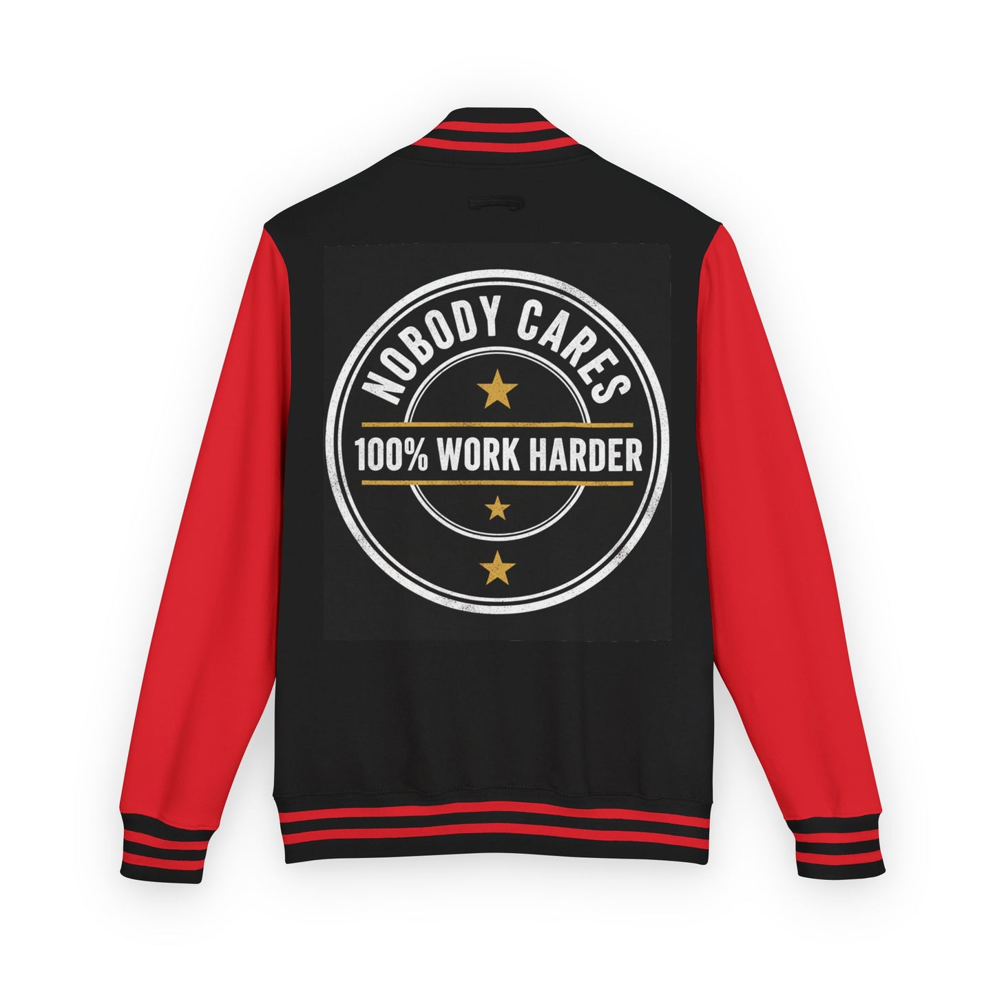 Letterman Jacket — "Nobody Cares, 100% Work Harder" Motivational Varsity Coat