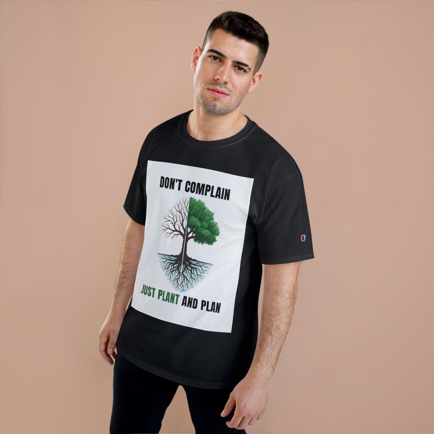 Don't Complain Just Plant And Plan T-Shirt