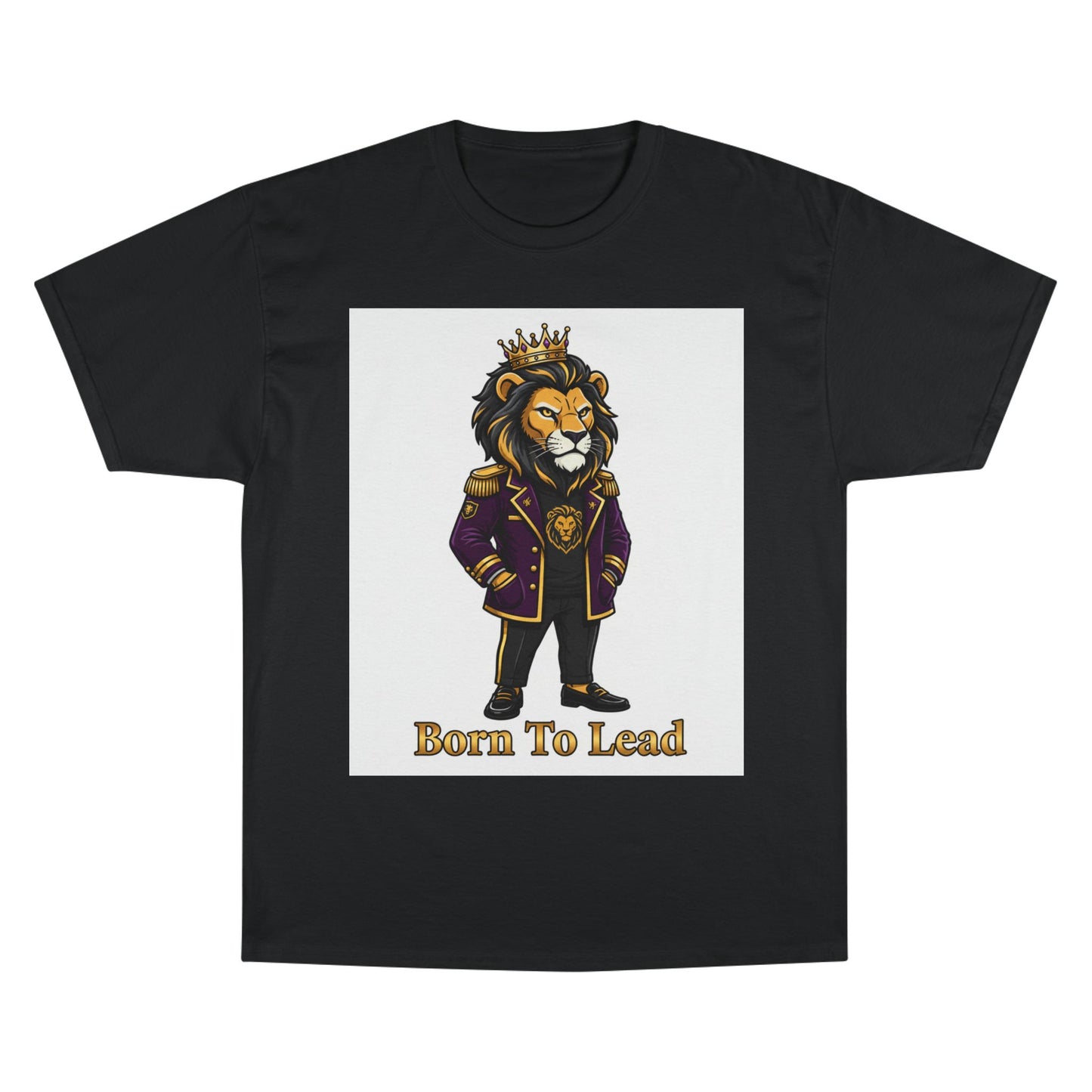 Born To Lead Lion T-Shirt — Regal Crowned Lion Graphic Tee