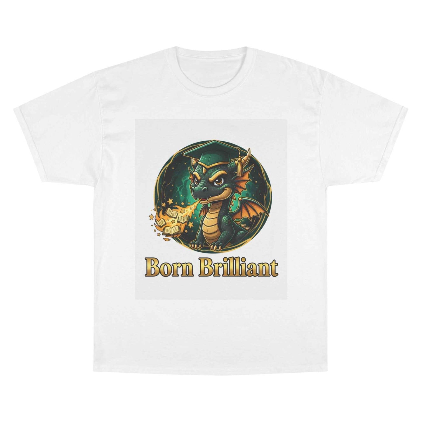 Born Brilliant Dragon T-Shirt
