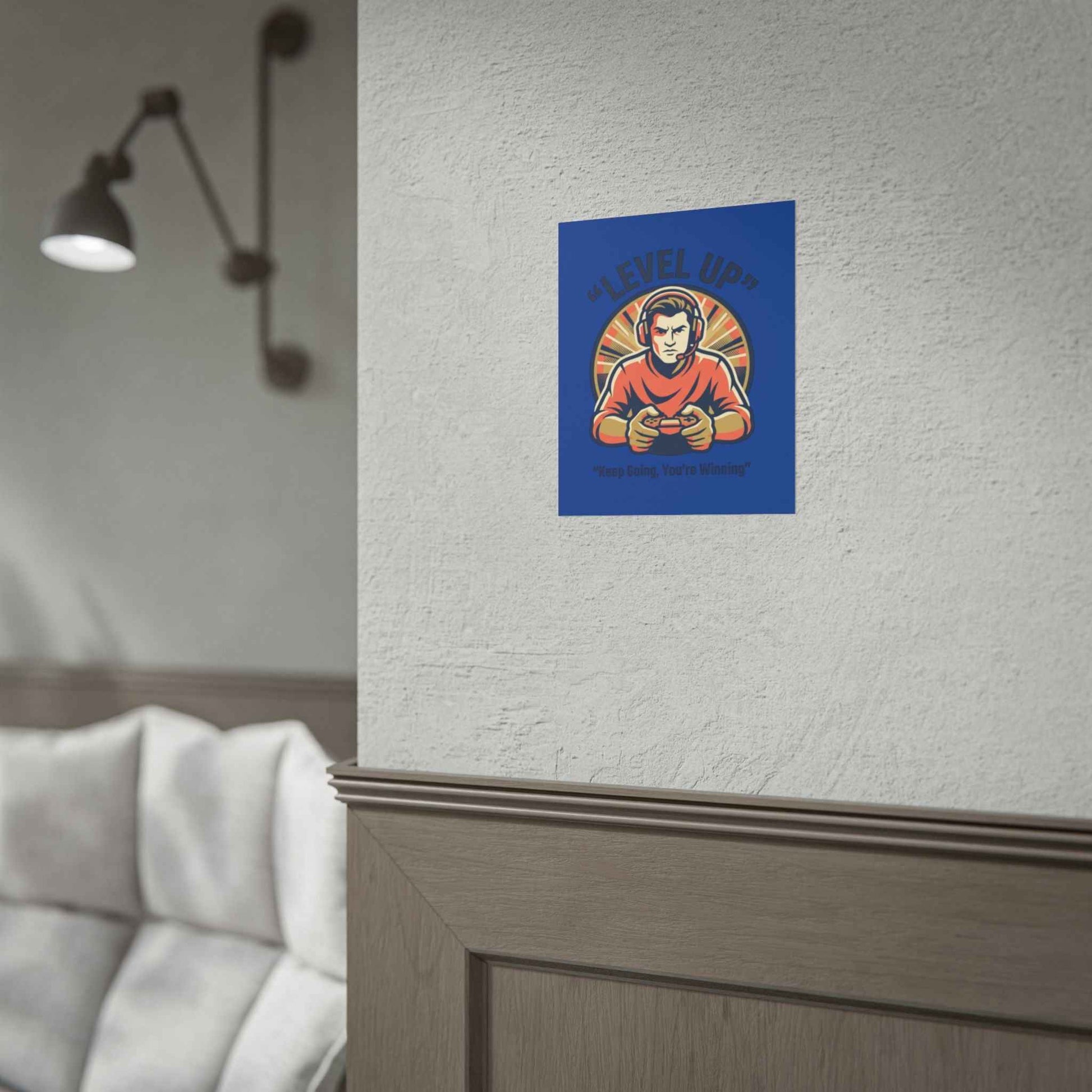 Level Up Gamer Poster — "Keep Going, You're Winning" Motivational Gaming Wall Art