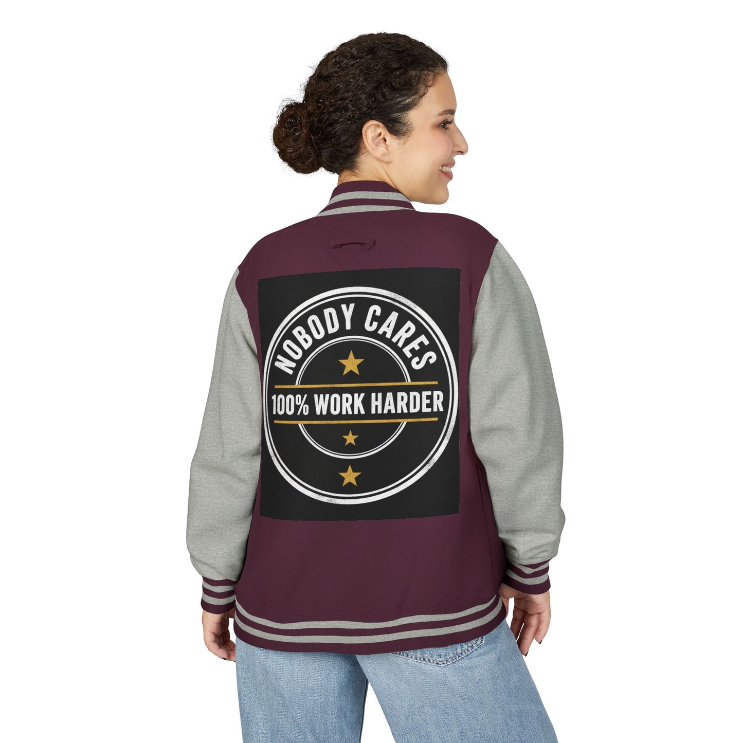 Letterman Jacket — "Nobody Cares, 100% Work Harder" Motivational Varsity Coat