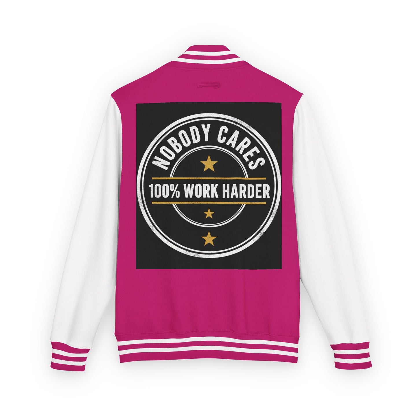 Letterman Jacket — "Nobody Cares, 100% Work Harder" Motivational Varsity Coat