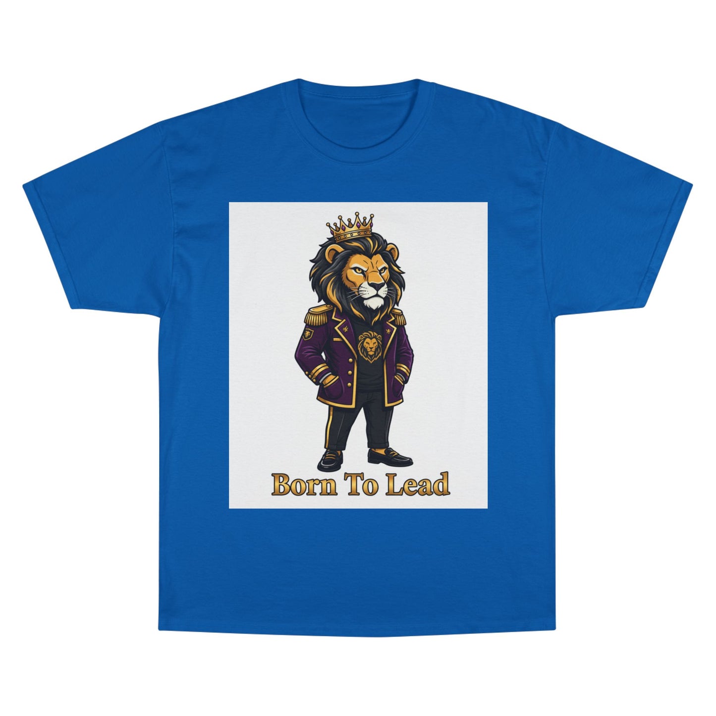 Born To Lead Lion T-Shirt — Regal Crowned Lion Graphic Tee