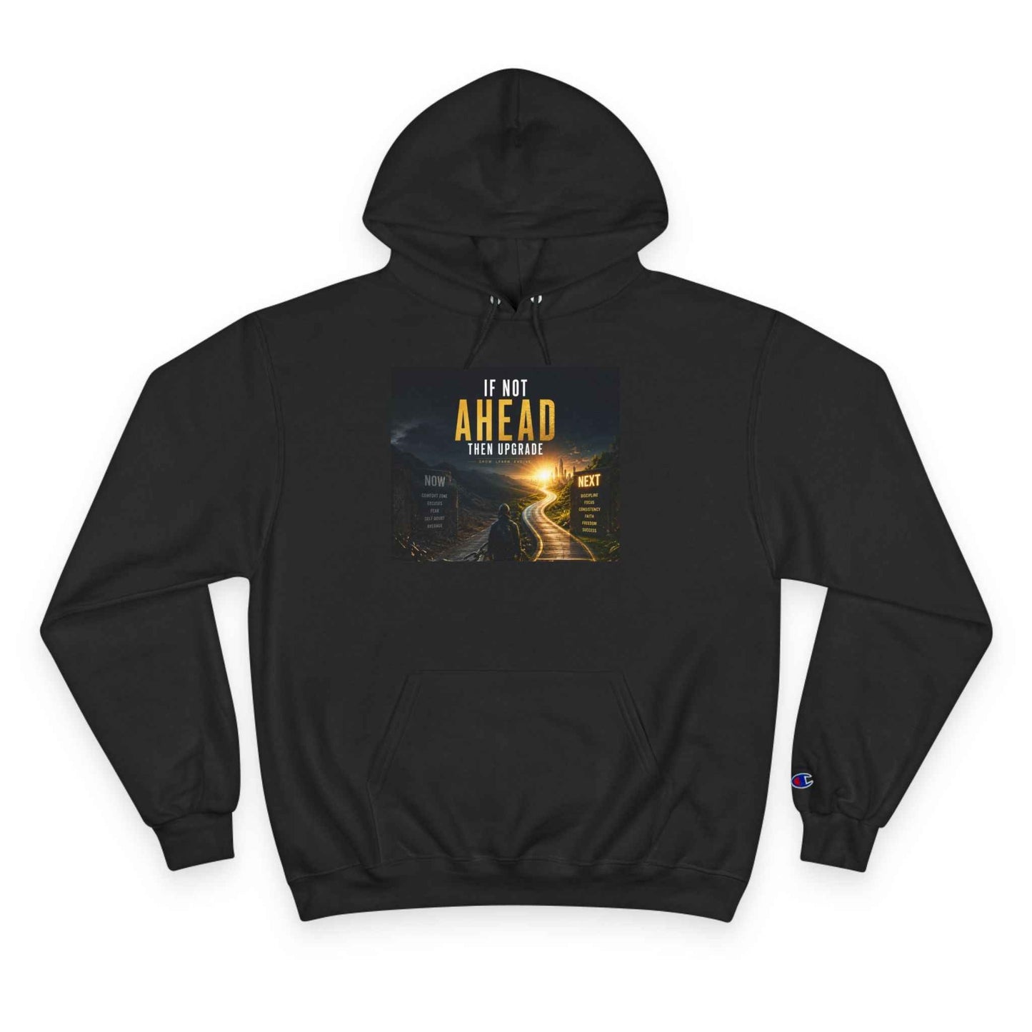 Motivational 'If Not Ahead, Take Aways' Champion Hoodie — Inspirational Road Trip Graphic Hoodie