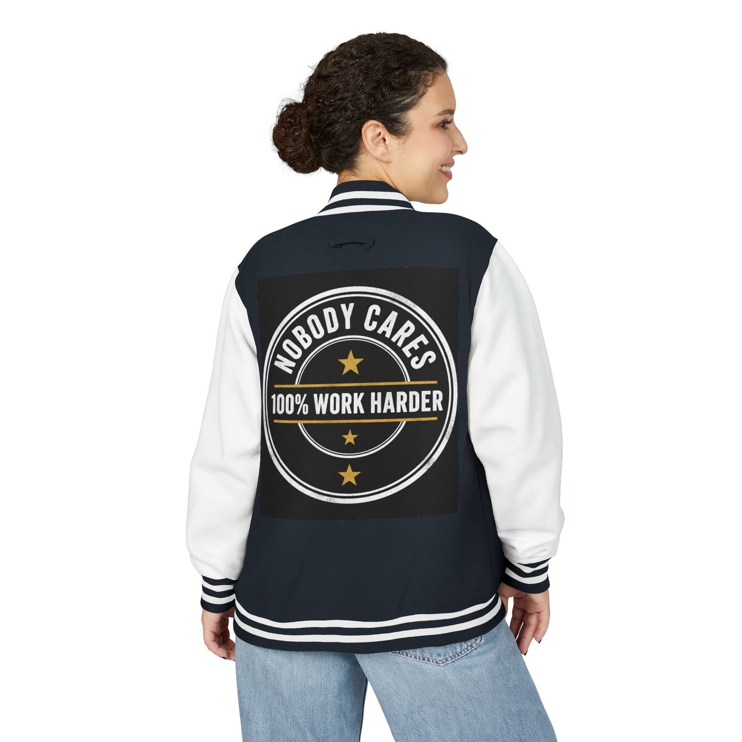 Letterman Jacket — "Nobody Cares, 100% Work Harder" Motivational Varsity Coat