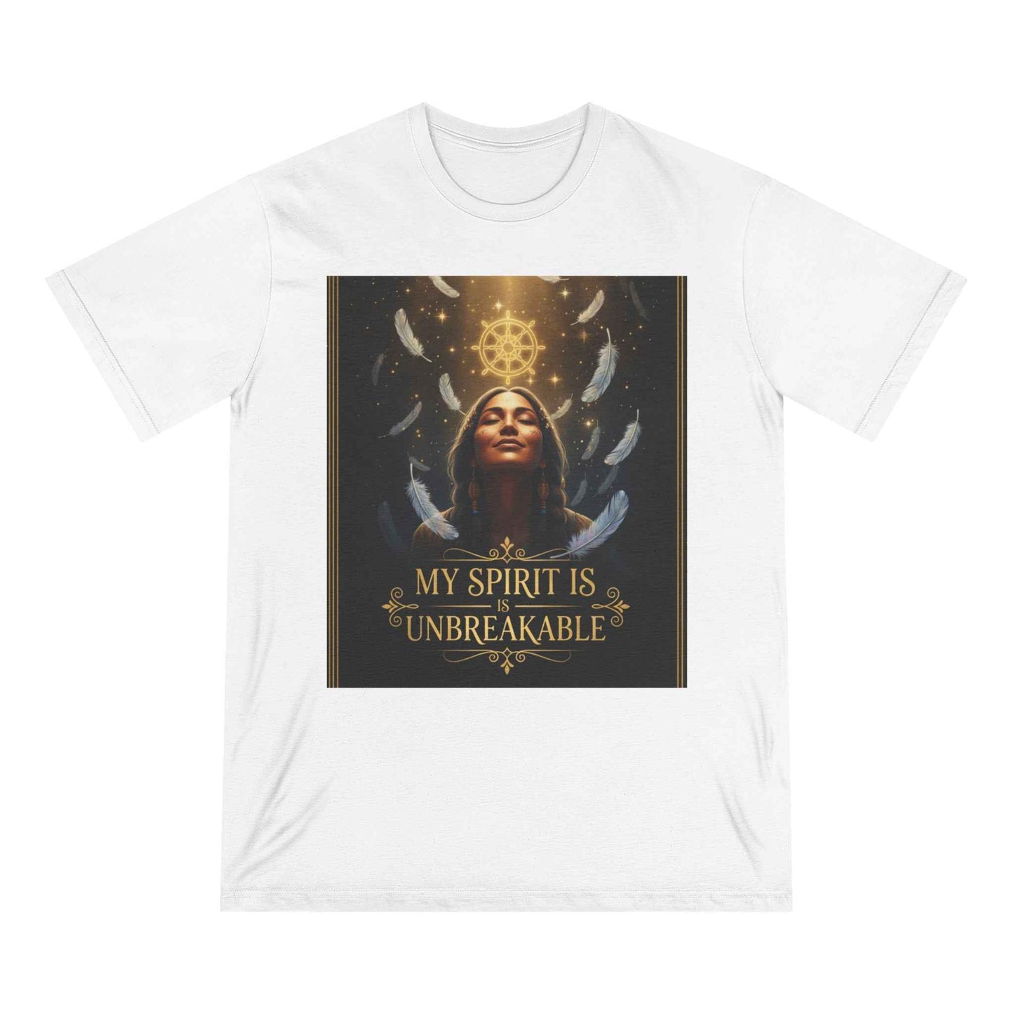 My Spirit Is Unbreakable T-Shirt — Inspirational Spiritual Graphic Tee