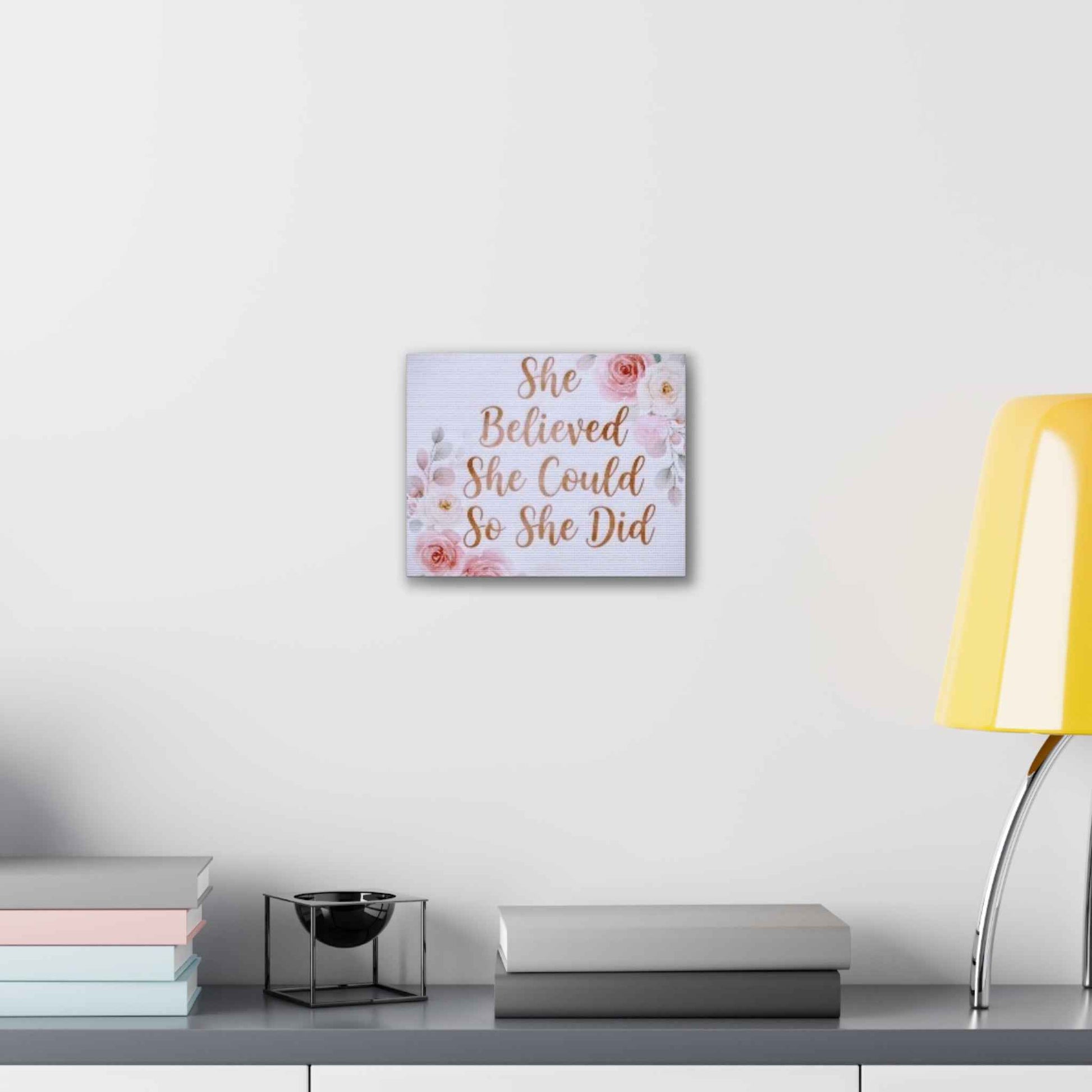 Canvas Wall Art — "She Believed She Could So She Did" Floral Motivational Print