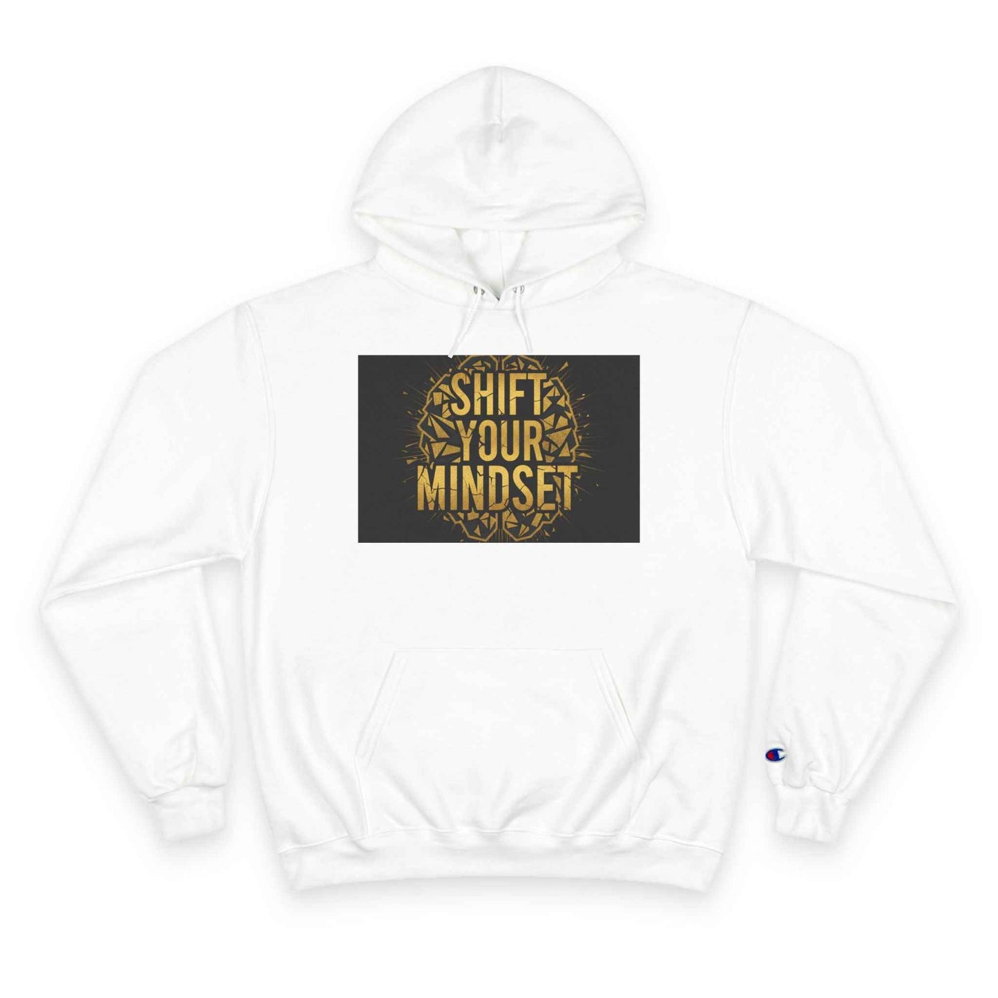 Shift Your Mindset Hoodie — Motivational Champion Hoodie