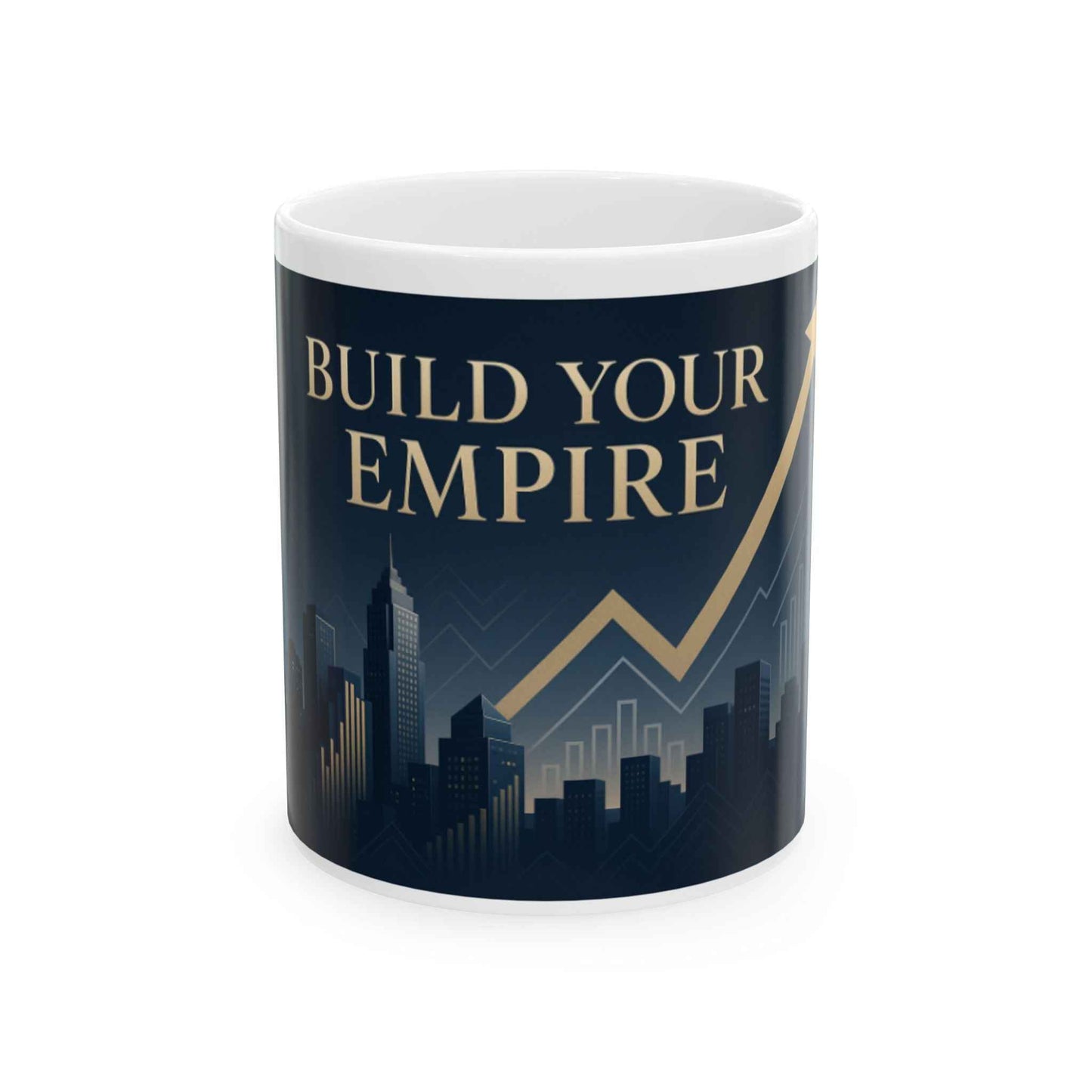 Empire Building Ceramic Mug - Motivational Coffee Cup, Office Desk Decor, Gift for Entrepreneurs, Inspirational Tea Mug
