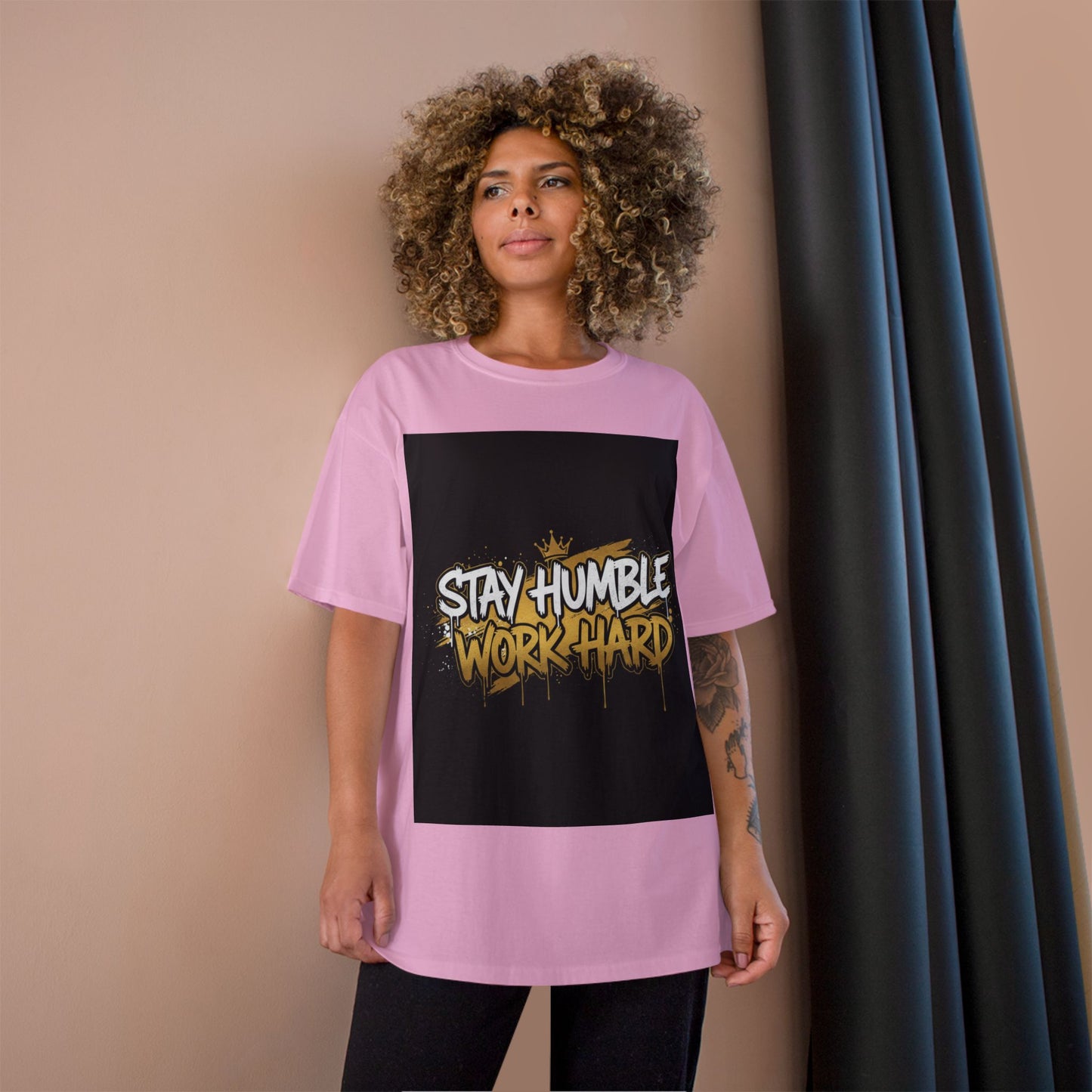 Stay Humble Work Hard T-Shirt